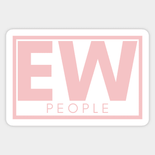 ew, people. Sticker